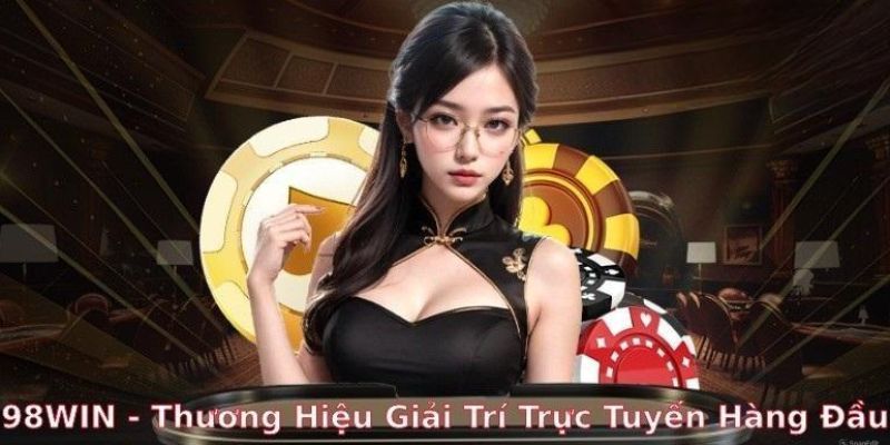 Các tính năng độc đáo chỉ có tại 98win